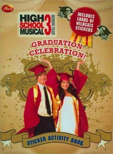 High School Musical 3 Senior Year Sticker Book - Graduation Celebration!
