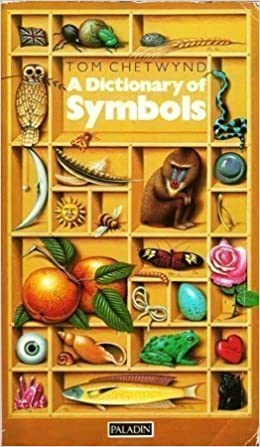 Dictionary of Symbols Tom Chetwynd | المعرض المصري للكتاب EGBookFair