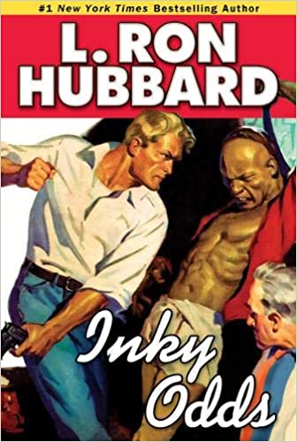 Inky Odds L. Ron Hubbard Novels | المعرض المصري للكتاب EGBookfair