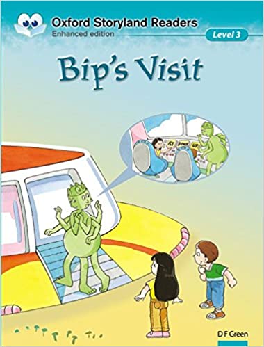 Oxford Storyland Readers 3. Bip's Visit