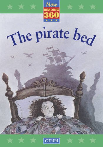 New Reading 360 Level 9: The Pirate Bed
