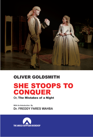 She Stoops To Conquer N.anglo Freddy Fares Wahba | المعرض المصري للكتاب EGBookFair