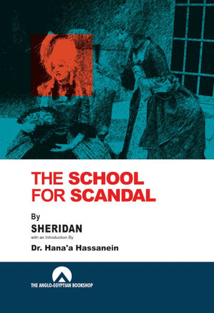 The School For Scandal ( Anglo ) Hana'a Hassanein | المعرض المصري للكتاب EGBookFair