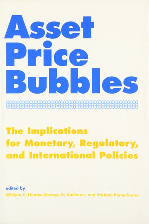 Asset Price Bubbles William C. Hunter | المعرض المصري للكتاب EGBookFair