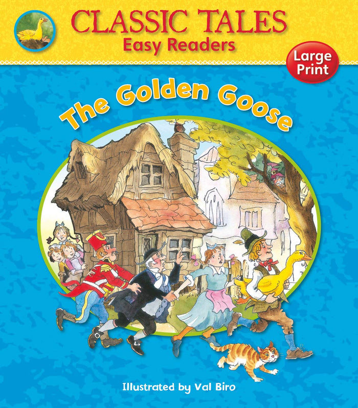 The Golden Goose (Classic Tales Easy Readers)