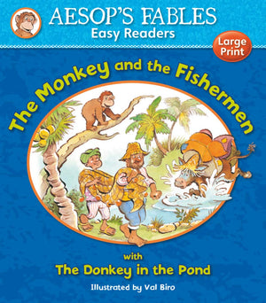The Monkey & the Fishermen & The Donkey in the Pond (Aesop's Fables Easy Readers) Sophie Giles (Adapter) | المعرض المصري للكتاب EGBookFair