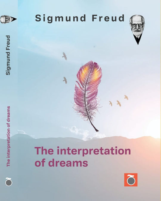 The Interpretation of Dreams Sigmund Freud Psychology and Sociology | المعرض المصري للكتاب EGBookfair