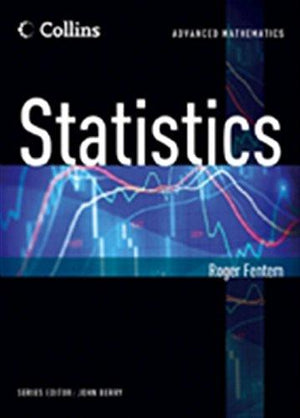 Statistics (Collins Advanced Mathematics) Fentem Roger | المعرض المصري للكتاب EGBookFair