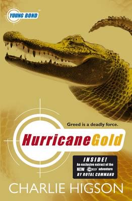 Young Bond Hurricane Gold Charlie Higson Novels | المعرض المصري للكتاب EGBookfair