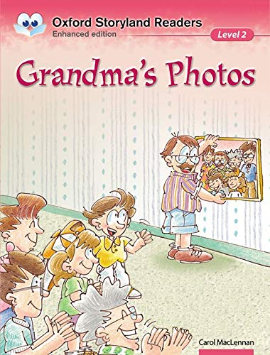 Oxford Storyland Readers Level 2: Grandma's Photos (Paperback)