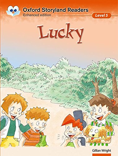 Oxford Storyland Readers Level 5: Lucky (Paperback)