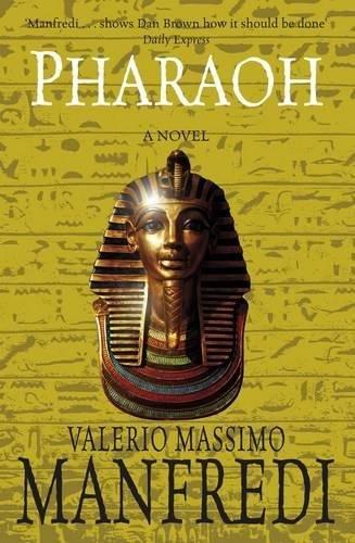 Pharaoh Valerio Massimo Manfredi General Books | المعرض المصري للكتاب EGBookfair