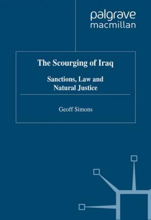 The Scourging of Iraq : Sanctions, Law and Natural Justice  | المعرض المصري للكتاب EGBookFair