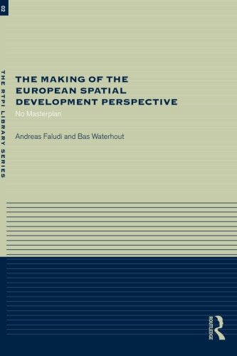 The Making of the European Spatial Development Perspective: No Masterplan Andreas Faludi Law and Politics | المعرض المصري للكتاب EGBookfair