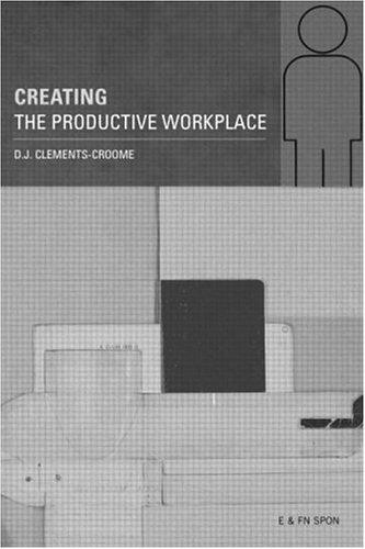 Creating the Productive Workplace