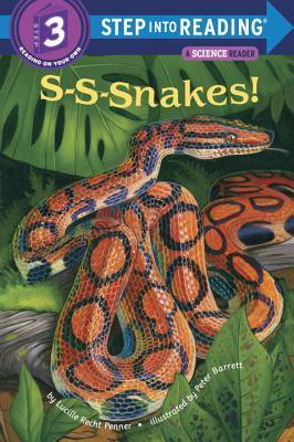 Step Into Reading 3: S-S-snakes!