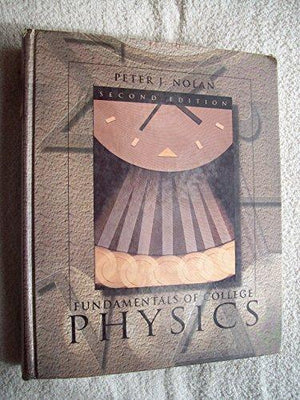 Fundamentals of College Physics Peter J. Nolan | المعرض المصري للكتاب EGBookFair