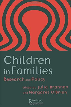 Children in Families: Research and Policy Julia Brannen | المعرض المصري للكتاب EGBookFair