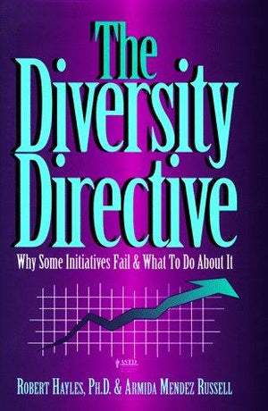 The Diversity Directive: Why Some Initiatives Fail & What to Do About It Armida Mendez Russell | المعرض المصري للكتاب EGBookFair