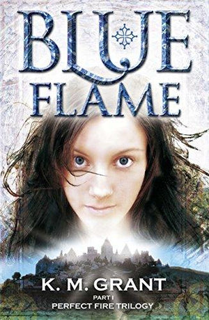 Blue Flame: Book 1 (Perfect Fire Trilogy) K.M. Grant | المعرض المصري للكتاب EGBookFair