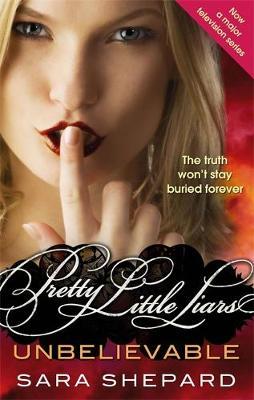 Pretty Little Liars - Unbelievable Sara Shepard | المعرض المصري للكتاب EGBookFair