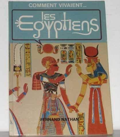 Ct vivaient egyptiens Collectif