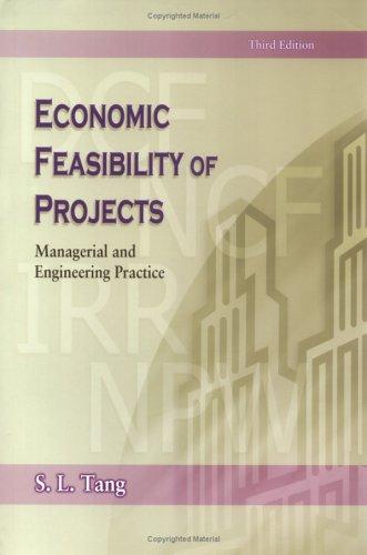 Economic Feasibility of Projects: Managerial and Engineering Practice (Paperback)