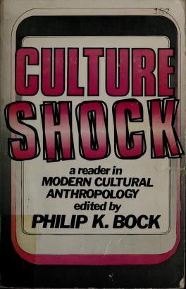 Culture Shock: A Reader in Modern Cultural Anthropology Philip K. Bock | المعرض المصري للكتاب EGBookFair