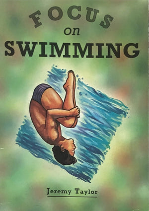 FOCUS ON SWIMMING Jeremy Taylor | المعرض المصري للكتاب EGBookFair