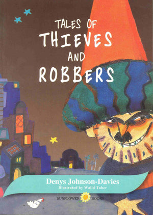 tales of thieves and robbers - by the author Denys Johnson-Davies