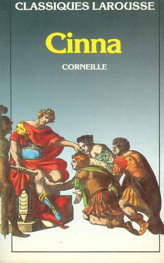 Cinna Pierre Corneille Novels | المعرض المصري للكتاب EGBookfair