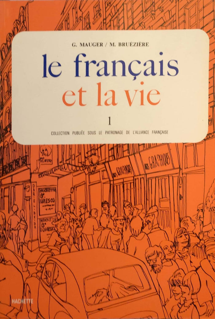 Le Francais Et La Vie - 1