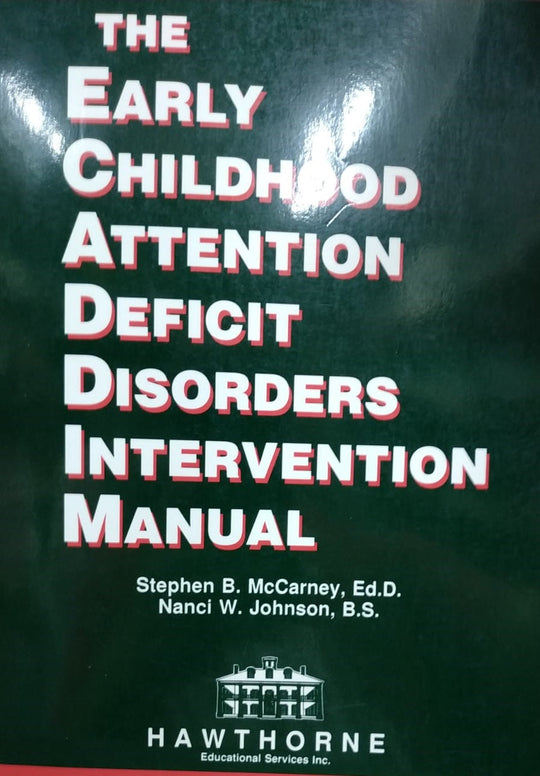 Early Childhood Attention Deficit Disorders Intervention Manual Stephen B. McCarney Psychology and Sociology | المعرض المصري للكتاب EGBookfair