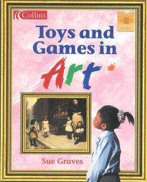 Toys and Games in Art Sue Graves | المعرض المصري للكتاب EGBookFair