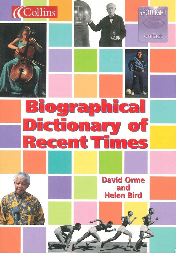 Biographical Dictionary of Recent Times