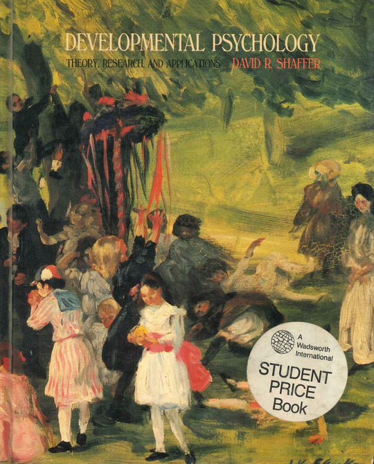Developmental Psychology: Theory, Research, and Applications David R. Shaffer Psychology and Sociology | المعرض المصري للكتاب EGBookfair
