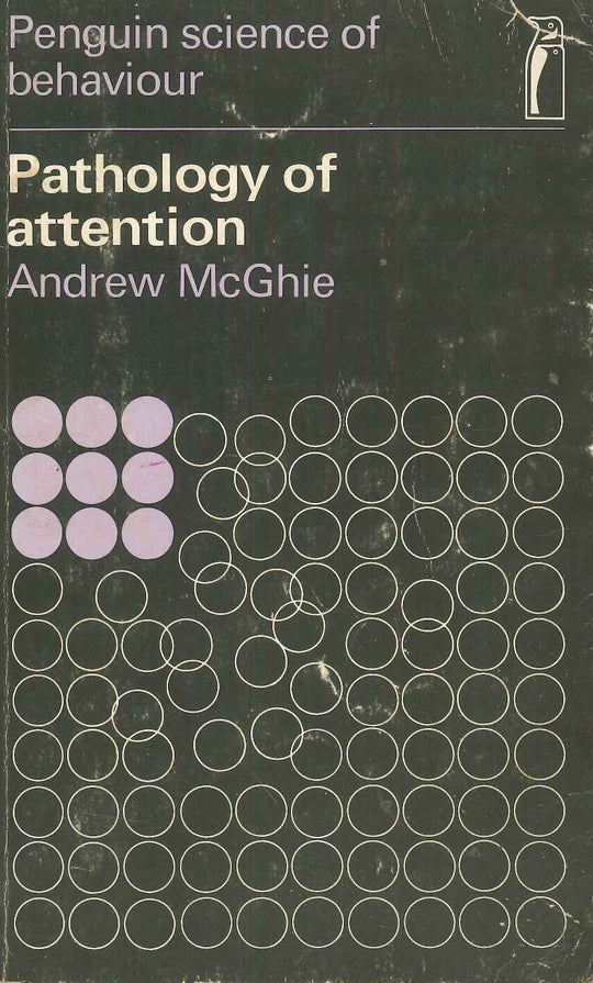 Penguin science of behaviour: Pathology of Attention Andrew McGhie Psychology and Sociology | المعرض المصري للكتاب EGBookfair