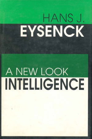 Intelligence: A New Look Hans J. Eysenck | المعرض المصري للكتاب EGBookFair