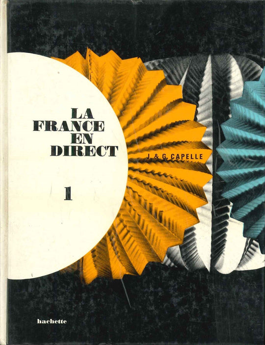 La France En Direct 1 J &amp; G Capelle General Books | المعرض المصري للكتاب EGBookfair