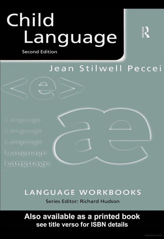 Child Language Jean Stilwell Peccei Psychology and Sociology | المعرض المصري للكتاب EGBookfair