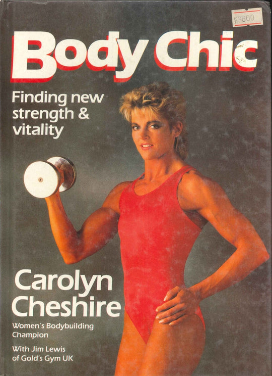 Body Chic: Finding New Strength and Vitality Carolyn Cheshire General Books | المعرض المصري للكتاب EGBookfair