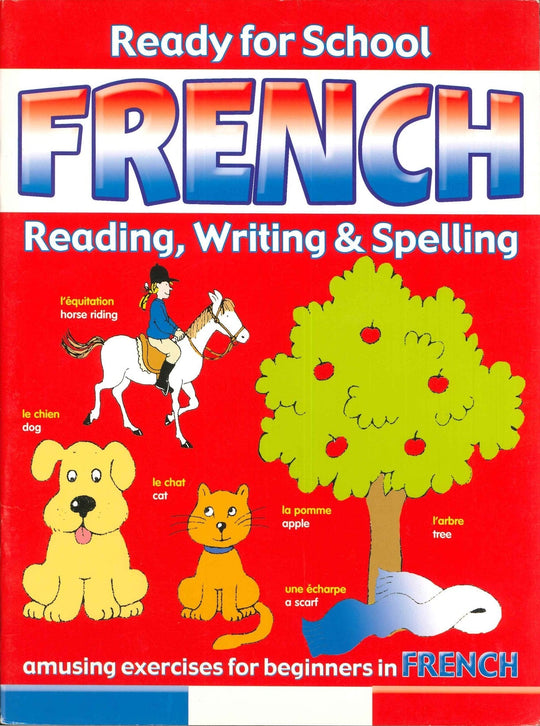 Ready for School: French: Reading, Writing & Spelling (Book 4) Children | المعرض المصري للكتاب EGBookfair