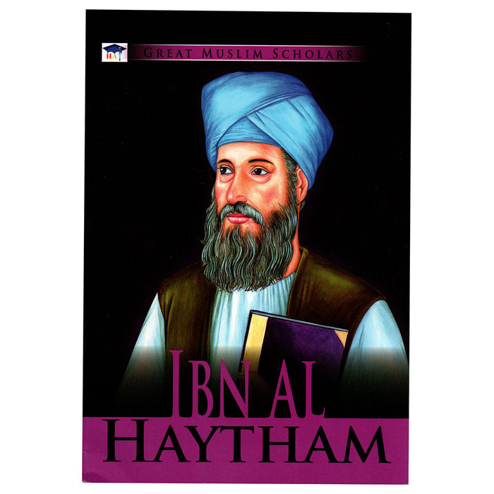 Great Muslim Scholars: Ibn Al-Haytham