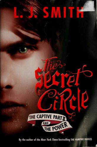 The Secret Circle: The Captive Part II and The Power L. J. Smith Novels | المعرض المصري للكتاب EGBookfair