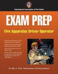 Exam Prep: Fire Department Apparatus Driver Operator Dr.Ben A. Hirst | المعرض المصري للكتاب EGBookFair