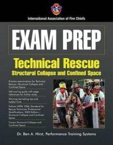 Exam Prep: Technical Rescue - Structural Collapse and Confined Space Dr.Ben A. Hirst General Books | المعرض المصري للكتاب EGBookfair