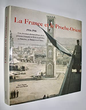 La France et le Proche-Orient: 1916-1946 Jean Louis Riccioli | المعرض المصري للكتاب EGBookFair