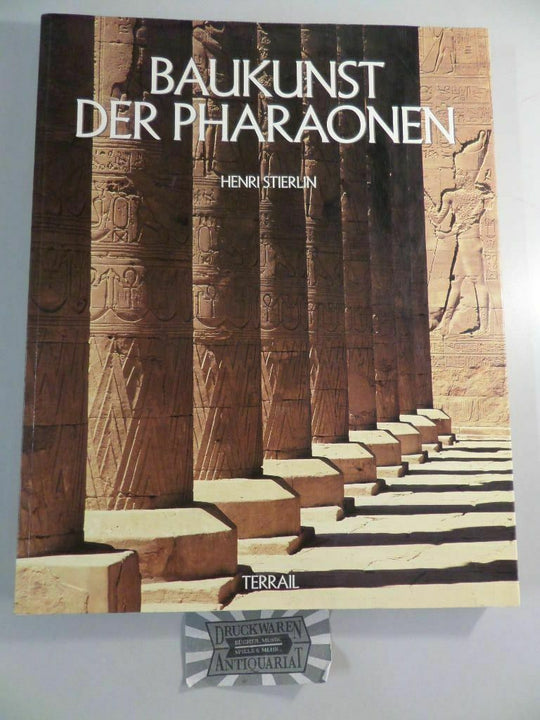 Baukunst der Pharaonen Stierlin Henri General Books | المعرض المصري للكتاب EGBookfair
