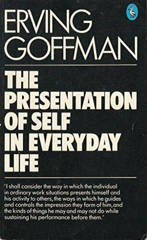 Presentation of Self in Everyday LifeThe by Erving Goffman Goffman | المعرض المصري للكتاب EGBookFair