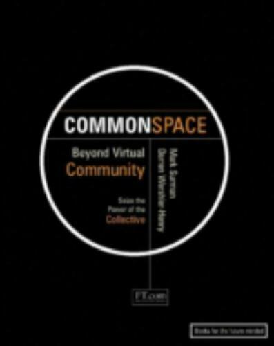 Common Space : Beyond Virtual Community Mark Surman General Books | المعرض المصري للكتاب EGBookfair